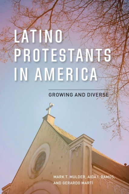 Latino Protestants in America: Growing and Diverse