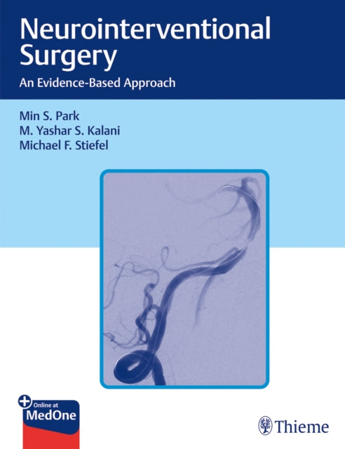 Neurointerventional Surgery: An Evidence-Based Approach