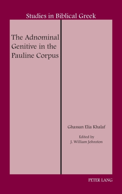 The Adnominal Genitive in the Pauline Corpus