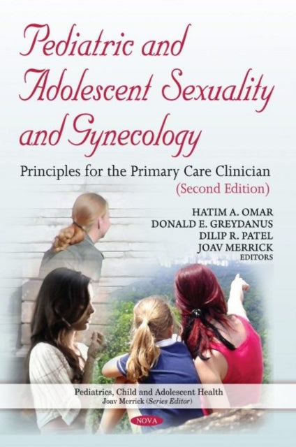 Pediatric and Adolescent Sexuality and Gynecology: Principles for the Primary Care Clinician