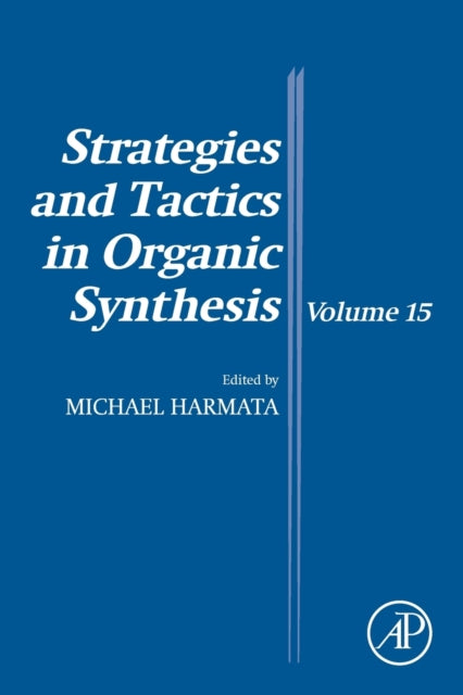 Strategies and Tactics in Organic Synthesis