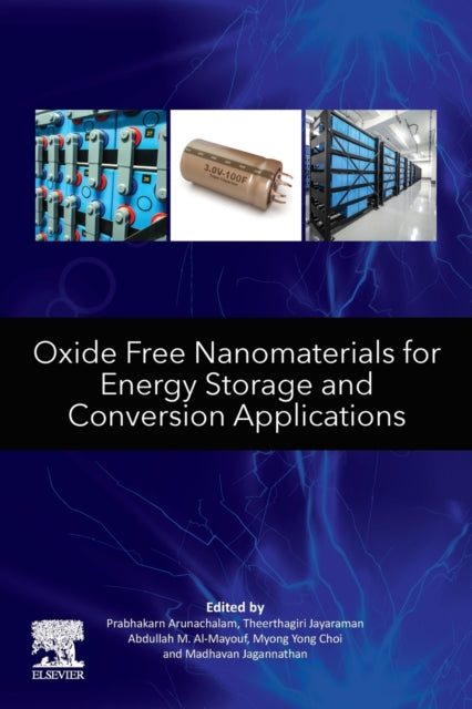 Oxide Free Nanomaterials for Energy Storage and Conversion Applications