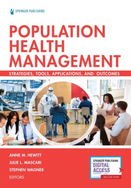 Population Health Management: Strategies, Tools, Applications, and Outcomes