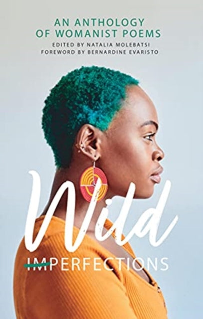 Wild Imperfections: A Womanist Anthology of Poems