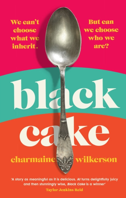 Black Cake: The No 2 New York Times Bestseller