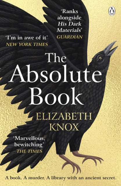The Absolute Book: 'An INSTANT CLASSIC, to rank [with] masterpieces of fantasy such as HIS DARK MATERIALS or JONATHAN STRANGE AND MR NORRELL'  GUARDIAN