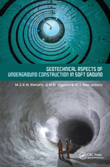 Geotechnical Aspects of Underground Construction in Soft Ground: Proceedings of the Tenth International Symposium on Geotechnical Aspects of Underground Construction in Soft Ground, IS-Cambridge 2022, Cambridge, United Kingdom, 27-29 June 2022