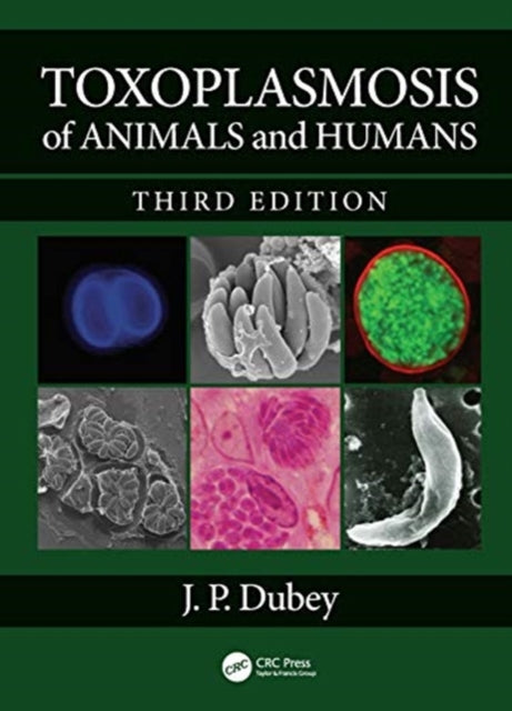 Toxoplasmosis of Animals and Humans