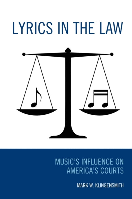 Lyrics in the Law: Music's Influence on America's Courts