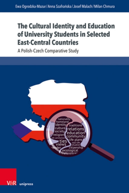 The Cultural Identity and Education of University Students in Selected East-Central Countries: A Polish-Czech Comparative Study