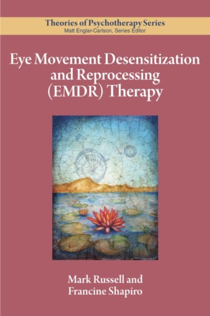 Eye Movement Desensitization and Reprocessing (EMDR) Therapy