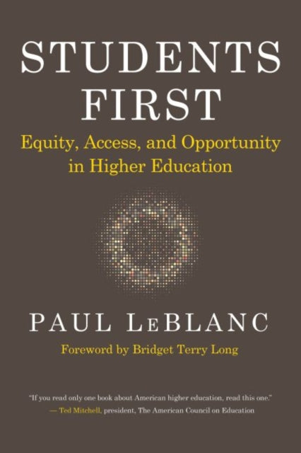 Students First: Equity, Access, and Opportunity in Higher Education