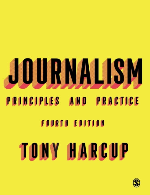 Journalism: Principles and Practice