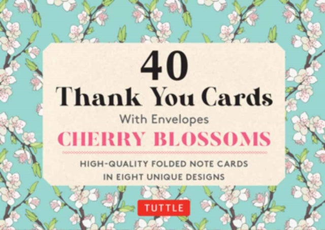 Cherry Blossoms 40 Thank You Cards with Envelopes: 40 Blank Cards in 8 Designs (5 cards each)