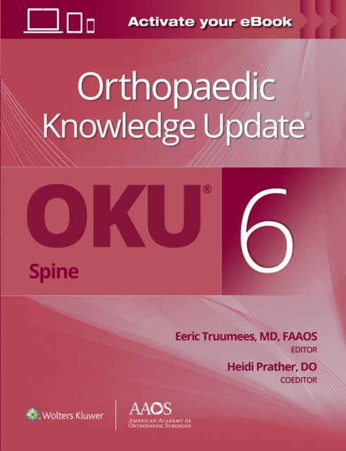 Orthopaedic Knowledge Update (R) Spine 6: Print + Ebook