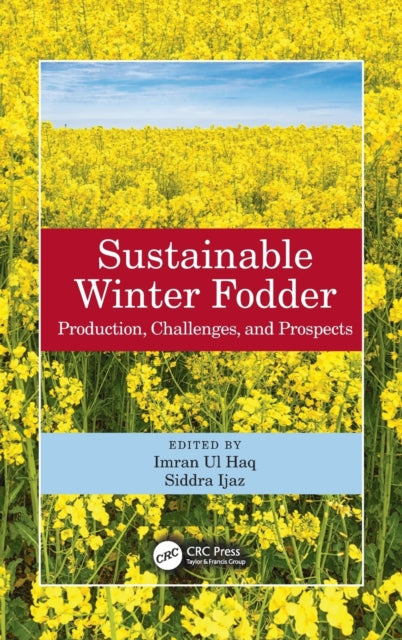 Sustainable Winter Fodder: Production, Challenges, and Prospects