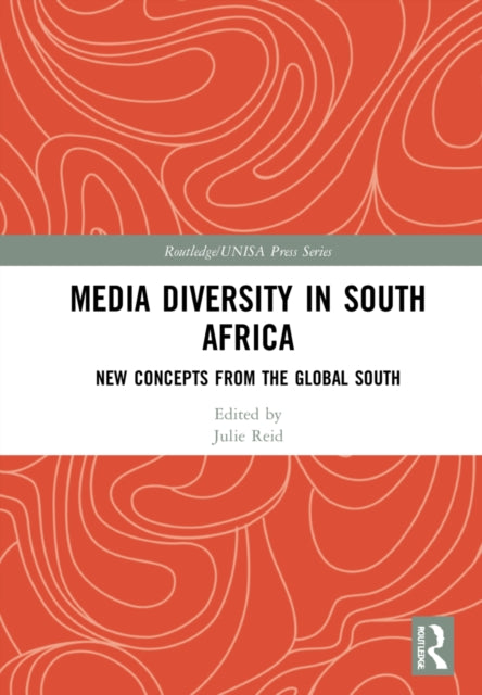 Media Diversity in South Africa: New Concepts from the Global South