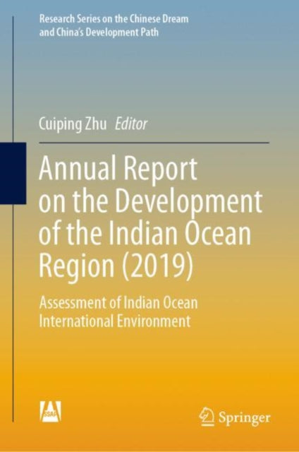 Annual Report on the Development of the Indian Ocean Region (2019): Assessment of Indian Ocean International Environment