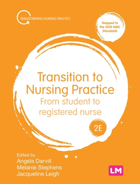 Transition to Nursing Practice: From Student to Registered Nurse