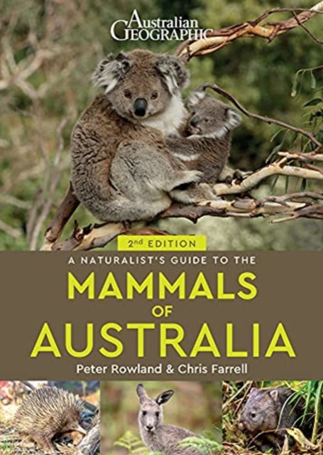 A Naturalist's Guide to the Mammals of Australia (2nd ed)