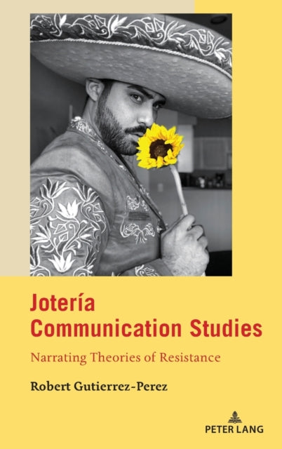 Joteria Communication Studies: Narrating Theories of Resistance