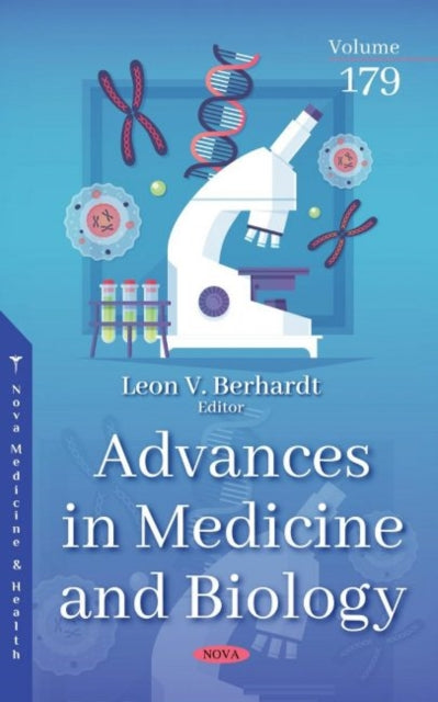 Advances in Medicine and Biology: Volume 179