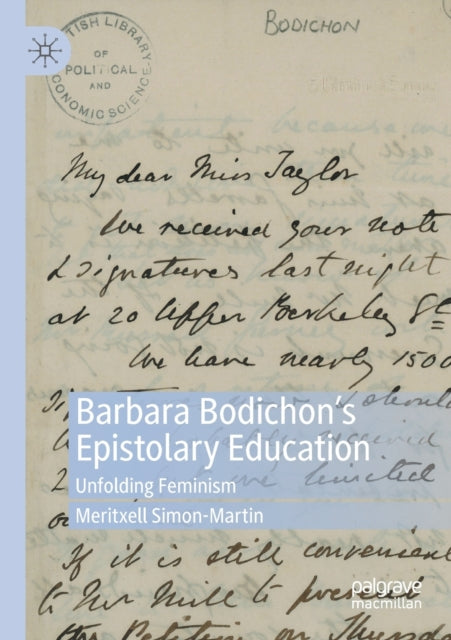 Barbara Bodichon's Epistolary Education: Unfolding Feminism