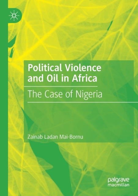 Political Violence and Oil in Africa: The Case of Nigeria