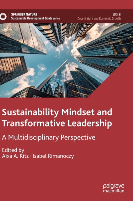 Sustainability Mindset and Transformative Leadership: A Multidisciplinary Perspective