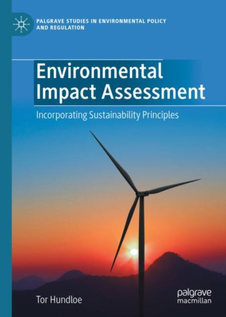 Environmental Impact Assessment: Incorporating Sustainability Principles