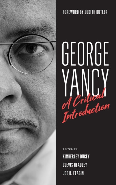 George Yancy: A Critical Introduction