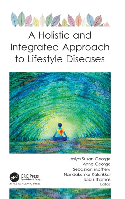 A Holistic and Integrated Approach to Lifestyle Diseases