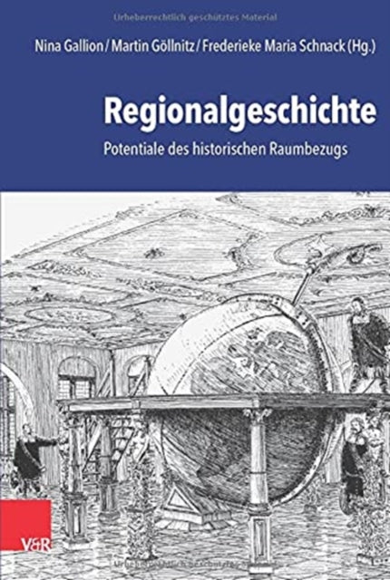 Regionalgeschichte: Potentiale des historischen Raumbezugs