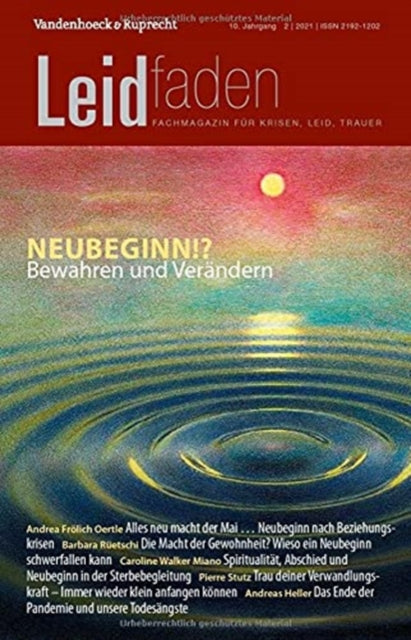 Neubeginn!? Bewahren und Verandern: Leidfaden 2021, Heft 2