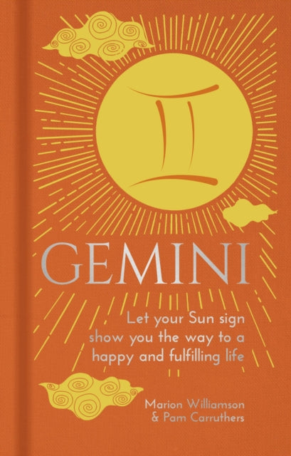 Gemini: Let Your Sun Sign Show You the Way to a Happy and Fulfilling Life