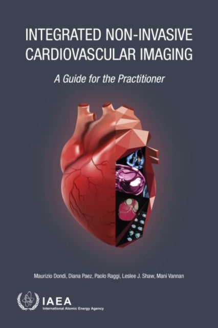 Integrated Non-Invasive Cardiovascular Imaging: A Guide for the Practitioner