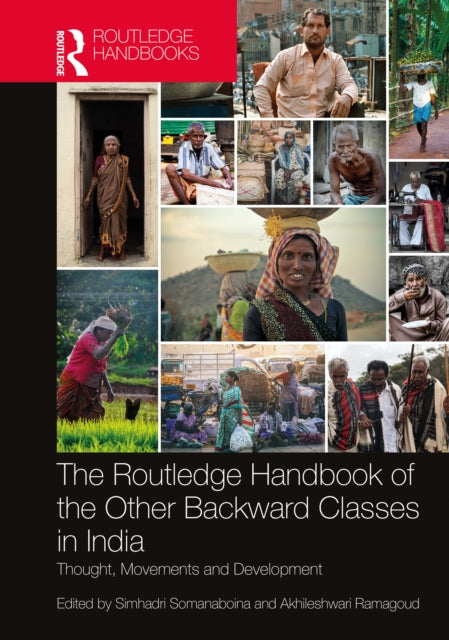 The Routledge Handbook of the Other Backward Classes in India: Thought, Movements and Development