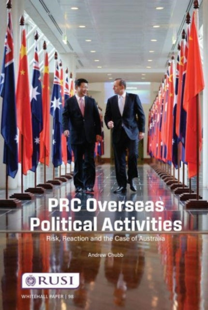 PRC Overseas Political Activities: Risk, Reaction and the Case of Australia