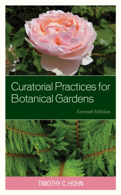 Curatorial Practices for Botanical Gardens