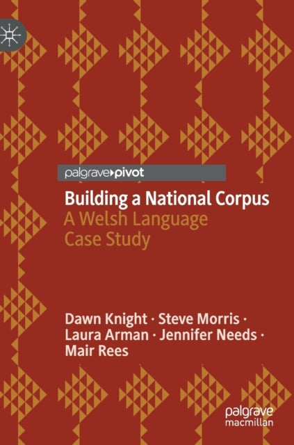 Building a National Corpus: A Welsh Language Case Study