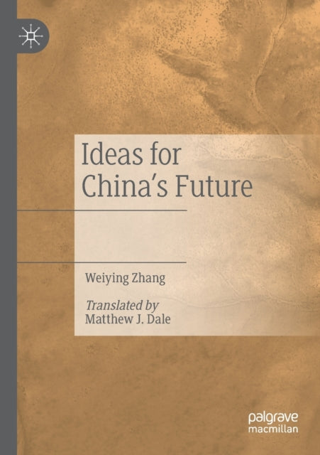 Ideas for China's Future