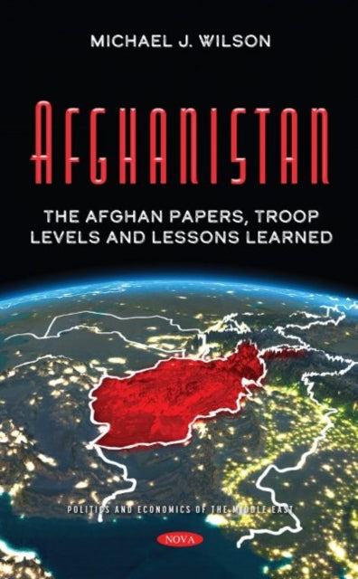 Afghanistan: The Afghan Papers, Troop Levels and Lessons Learned