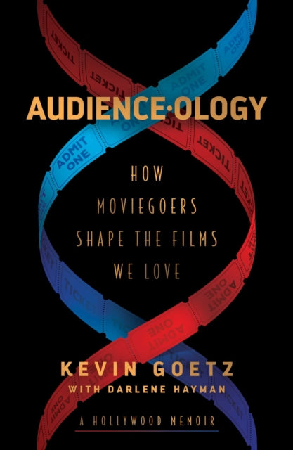 Audience-ology: How Moviegoers Shape the Films We Love