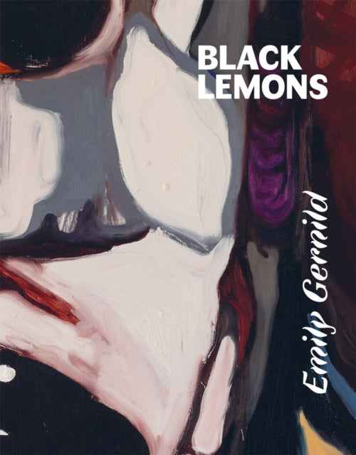 Emily Gernild: Black Lemons