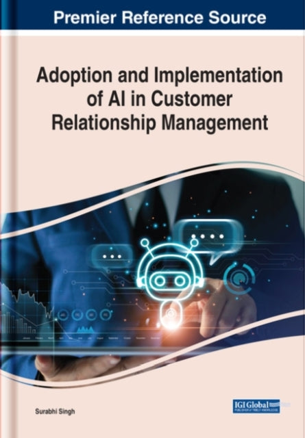 Adoption and Implementation of AI in Customer Relationship Management