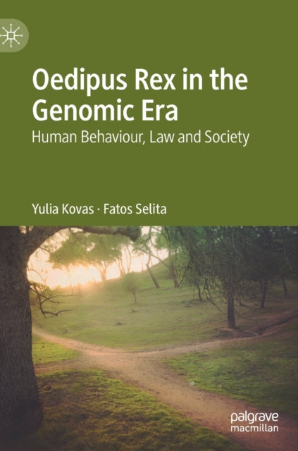 Oedipus Rex in the Genomic Era: Human Behaviour, Law and Society