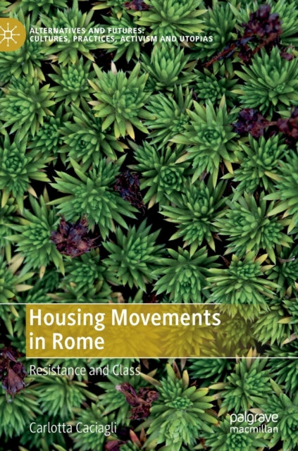 Housing Movements in Rome: Resistance and Class