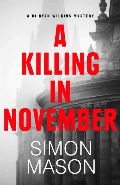 A Killing in November: The Sunday Times Crime Book of the Month