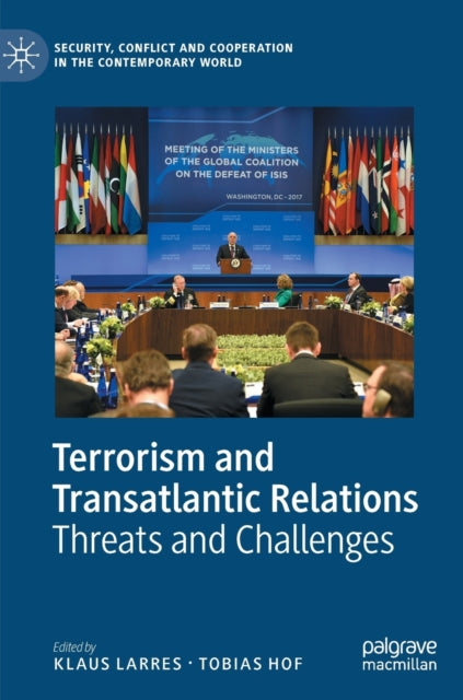 Terrorism and Transatlantic Relations: Threats and Challenges
