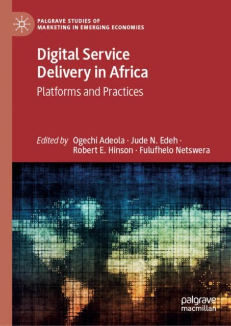 Digital Service Delivery in Africa: Platforms and Practices